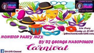 Carnival party nonstop mix by Dj George Nasopoulos