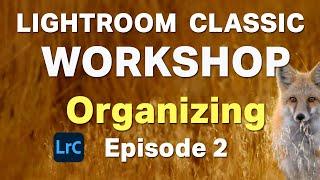 Lightroom Classic 2025-Workshop – Organisieren Sie Ihre Kataloge – Folge 2