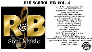 Vol. 4 Old School Mix ....Live in the Mix let's Go!