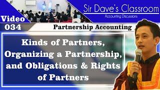 Kinds of Partners, Organizing a Partnership, and Obligations & Rights of Partners - Video 034