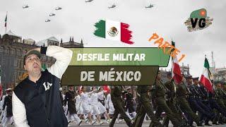 Ex Militar CHILENO reacciona al DESFILE MILITAR MEXICANO 2023 Parte 1 | Unos maquinas DISCIPLINADOS.