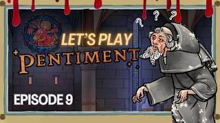 The Moment Everything Changes - Let's Play Pentiment episode 9 - blind playthrough