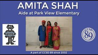 Celebrating Amita Shah, aide at Park View Elementary School