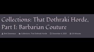 ACOUP - That Dothraki Horde, Part I: Barbarian Couture