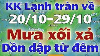 Tin mưa lớn | Dự báo thời tiết mới nhất hôm nay và ngày mai 21/10/2024 | thời tiết 7 ngày tới