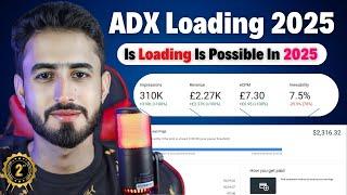 Adsense & ADX Loading In 2025 Part 2 | How I Do Adx Loading | I Made 2800+ Dollers | Mr Sham