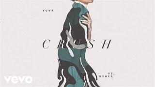 Yuna - Crush (Audio) ft. Usher