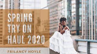 SPRING TRY ON HAUL 2020 | SPRING OUTFIT IDEAS | OFFICE OUTFITS | FRILANCY HOYLE