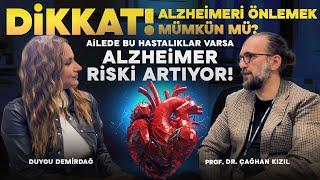 Alzheimer Tedavisinde Çığır Açan Çalışma! Kalbimizin Alzheimer İle İlgisi Nedir?  Çağhan Kızıl