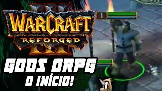 WARCRAFT 3 REFORGED: GOLDEN GODS ORPG, O INÍCIO PT.1! | WC3 custom gameplay em português PT-BR