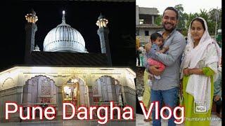 hazrat kamar ali darvesh Dargah | Pune | November Travel Vlog | Family Tour | Travel Experience |