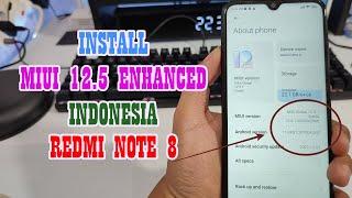 Update MIUI 12.5 Enhanced Redmi Note 8 Indonesia Sudah Dirilis Beta Tester Begini Cara Installnya