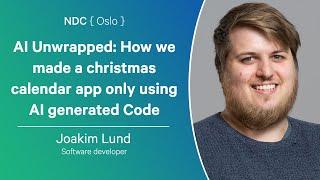 AI Unwrapped: How we made a christmas calendar app only using AI generated Code - Joakim Lund