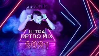 ULTRA RETRO MIX 2021 - SIMON M. - STARE HITY - RETRO SET