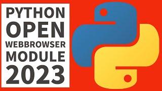 Python Beginners- Open Webbrowser 2023