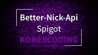 ► Minecraft NickAPI Vorstellung | [Gastupload KorexCoding]