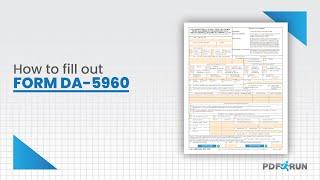 How to Fill Out Form DA-5960 (Authorization to Start, Stop, or Change BAQ and/or VHA | PDFRun