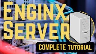 Nginx Server Complete Course