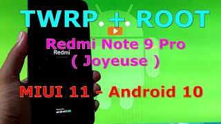 How to Flash TWRP 3.5.2 and Root Redmi Note 9 Pro (Joyeuse) Android 10 Permanently