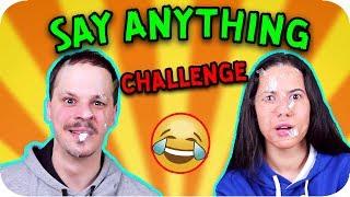 SAY ANYTHING Challenge