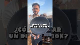 CÓMO CURAR UN DISCO / WOK ⁉️ #asado #disco #curado