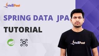 Spring Data JPA Tutorial | CRUD Operations using Spring Boot | Intellipaat