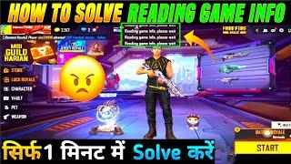 Reading Game Info Please Wait Free Fire | Free Fire Start Kyon Nahin Ho Raha Hai | FF Network Error