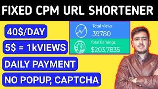 Fixed CPM URL Shortener Site Minimum Payment $3 Best URL Shortener In 2022 | Live Earning Proof