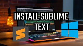 Sublime Text Setup for Windows: Step-by-Step Guide || Windows 10/11