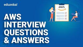 AWS Interview Questions & Answers - 2024 | AWS Interview Questions | AWS Training | Edureka