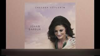 Jehan Barbur - Sen Bir Aysın  & O Yar Gelir