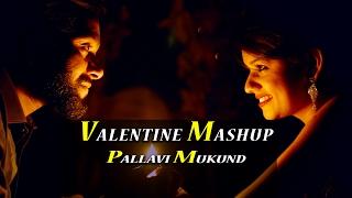 Valentines Special Mashup 2017 | Cover Version | Pallavi Mukund | Love Songs Mashup