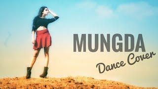 Mungda | Total Dhamaal | Dance Cover | Shristi Shrivas | Sonakshi Sinha | Ajay Devgn