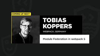 Module Federation in Webpack 5 - Tobias Koppers