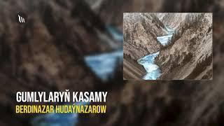 Berdinazar Hudaýnazarow - Gumlylaryň kasamy | Radio oýun