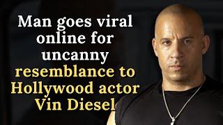 Thailand man goes viral online for uncanny resemblance to Hollywood actor Vin Diesel