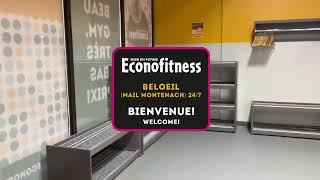 Bienvenue au - Welcome to  Éconofitness - Beloeil (Mail Montenach) 24/7