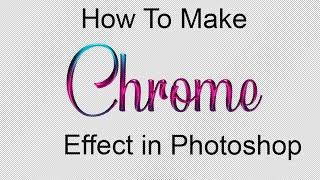 How to make Chrome Effect in Photoshop ||photoshop tricks