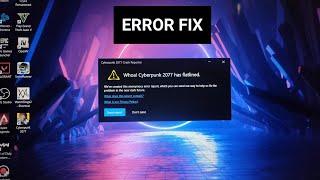 Cyberpunk 2077 Error Fix !! Whoa! Cyberpunk 2077 has flatlined. Fix 100%