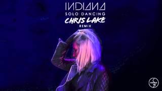 Indiana - Solo Dancing (Chris Lake Remix)