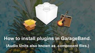 GarageBand 10: Setup and Installing Audio Units (plugins) Tutorial