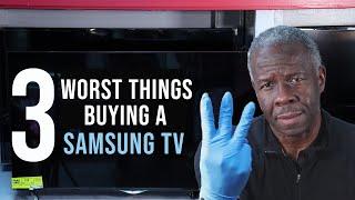 THE 3 WORST THINGS PEOPLE DO WHEN PURCHASING A SAMSUNG TV