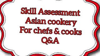 Australia Skill Assessment/ Asian Cookery Technical Interview /for chefs and Cooks