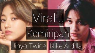 Viral kemiripan Jihyo Twice dengan Nike Ardilla