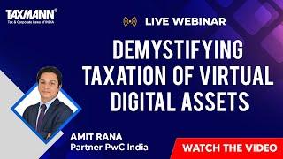 #TaxmannWebinar | Demystifying Taxation of Virtual Digital Assets (VDAs)