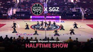 [KPOP IN PUBLIC | RAPTORS 905 HALFTIME] aespa 에스파 ‘Whiplash’ Dance Cover (MAMA ver.) | SGZ