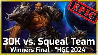 EPIC Winners Final - 30K vs. Squeal Team - HGC 2024 - Heroes of the Storm