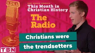 Christians Pioneered the Use of the Radio | Cody Crouch on TBN