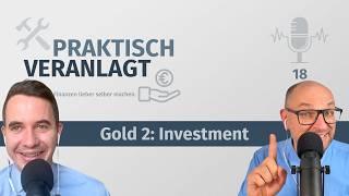 Gold zu wissen 2: Gold als Investment