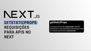 Requisições à APIs com getStaticProps - Next.js